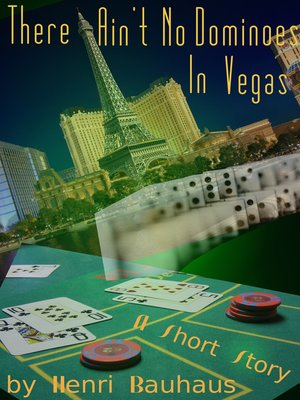 cover image of There Ain't No Dominoes In Vegas